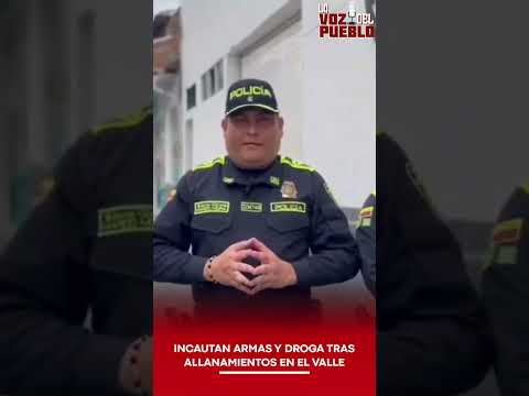 🚨 INCAUTAN ARMAS Y DROGA TRAS ALLANAMIENTOS EN EL VALLE