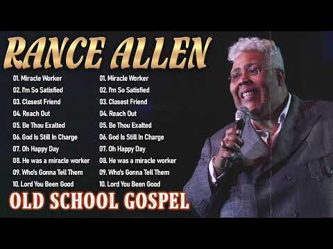 The best of RANCE ALLEN ! The best songs of old school gospel 🙏 The Old Gospel Music 2024🙏