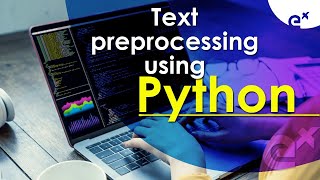 Text Pre-Processing Using Python | Natural Language Processing | ExcelR