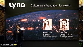 Culture as a Foundation for Growth // Dave Shor &amp; Karina Costa, Lynq (FirstMark's Hardwired NYC)