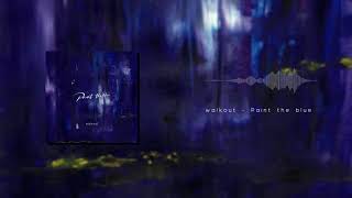 【HIP HOP】Paint the blue - walkout