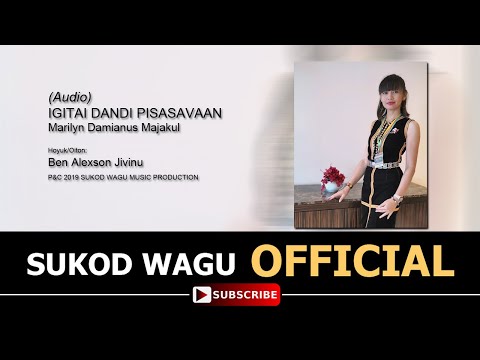 IGITAI DANDI PISASAVAAN - MARILYN D. MAJAKUL (VIDEO LIRIK)