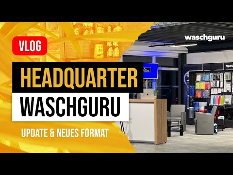 waschguru Headquarter Update & neue Format Vorstellung! | VLOG #1