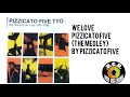 We Love Pizzicato Five (1995) - PIZZICATO FIVE