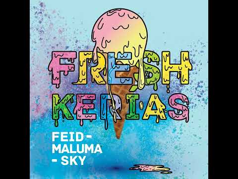 Maluma - Fresh Kerias (Feat. Feid & Sky)