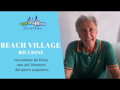 Viviparchi incontra il Beach Village di Riccione