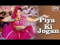 Piya Ki Jogan Rahul Sunidhi Chauhan Richa Sharma Isha Koppikar 90 S Songs