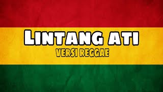 Download lagu LINTANG ATI VERSI REGGAE SKA mp3 Download lagu LINTANG ATI VERSI REGGAE SKA mp3