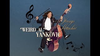 “WEIRD AL” yankovic  LIVE PARODY CONCERT ( strings attached )