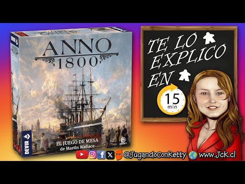 Te explico Anno 1800 en 15 Minutos [Cómo se Juega / Tutorial / JcK / Juego de Mesa / Devir]