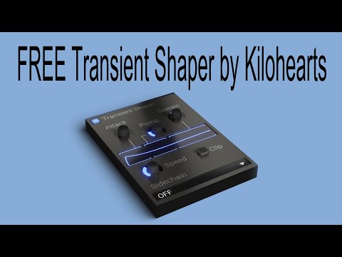 FREE Transient Shaper by Kilohearts