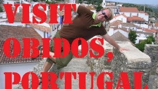 preview picture of video 'Visit Obidos - What to See & Do in Obidos, Portugal'