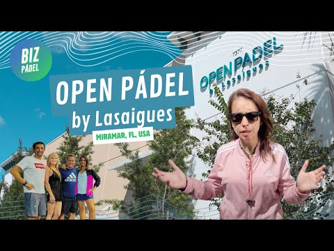 Open Pádel by Lasaigues in Miramar (FL, USA)
