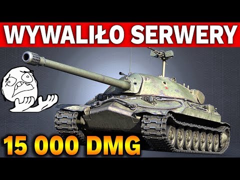 WYWALIŁO SERWERY A ON ZROBIŁ 15 000 DMG W WOT !!!