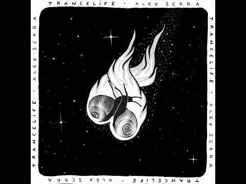 Alex Serra - Trance Life