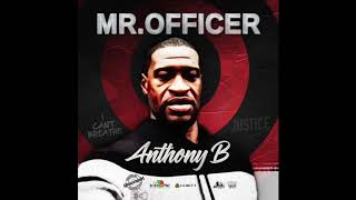 Anthony B &quot;mr. officer&quot;