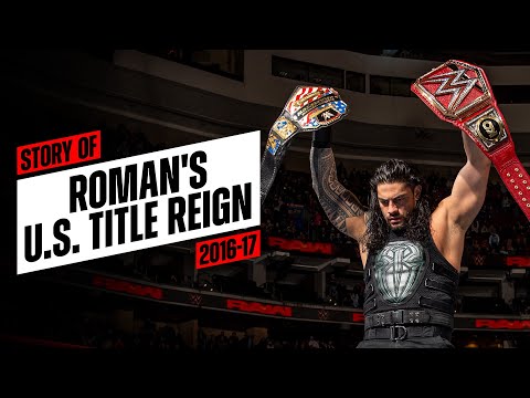 Story of: Roman Reigns’ U.S. Title reign (2016-17)