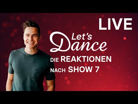 LIVE 🔴: Die Reaktionen nach Show 7 | Let’s Dance 2024