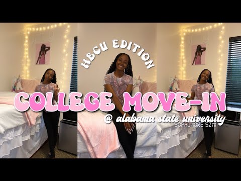 college move-in day! | alabama state university (HBCU)| taniyaprecious @taniyaprecious