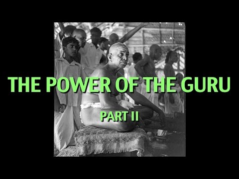 Talks on Sri Ramana Maharshi: Narrated by David Godman - The Power of the Guru (Part II)