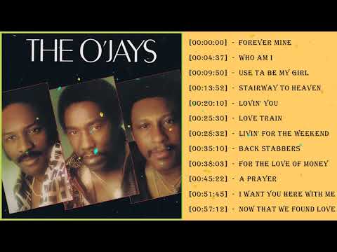 T.h.e O.'.J.a.y.s 2023 MIX ~ Top 10 Best Songs - Greatest Hits - Full Album 2023