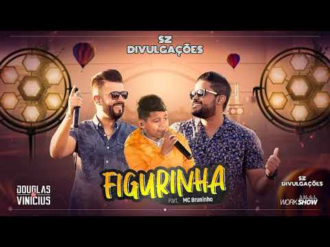 Douglas & Vinicius, Mc Bruninho - Figurinha