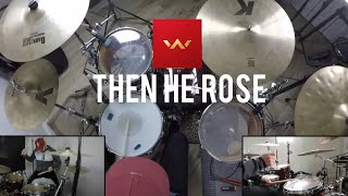 Then He Rose | Elevation Worship | Drum Cover | Sergio Torrens | Worship Drummer