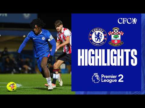 Chelsea U21 4-2 Southampton U21 | HIGHLIGHTS | PL2 2025/26