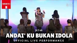 Download lagu [ LIVE PERFORMANCE] Andai' Ku Bukan Idola - JKT48 mp3