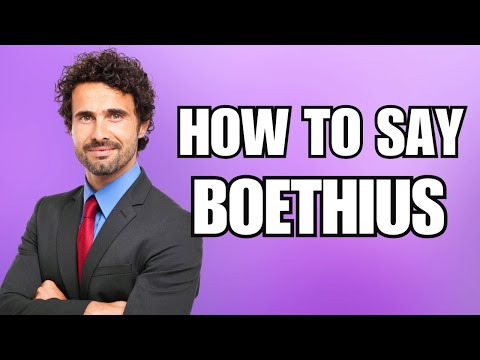 How To Pronounce Boethius (Correctly)