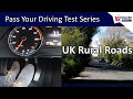 Country Road Driving Lesson UK Rural Roads