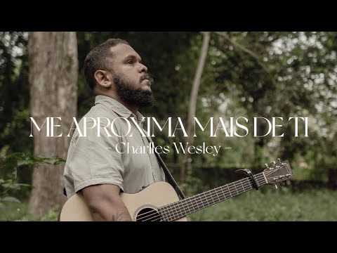 Me Aproxima Mais de Ti / Charlles Wesley