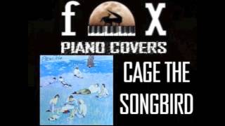 Cage The Songbird - Elton John (Cover)