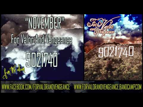 For Valor And Vengeance- 