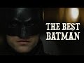 The Best Batman - Vulnerable (The Batman)