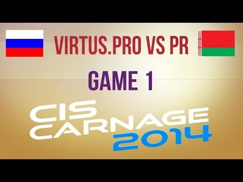 Virtus.pro vs PR g.1 Group A Winners Final CIS Carnage 2014