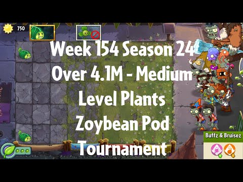 (Over 4.1M - Zoybean Pod Tournament) PvZ2 Arena Week 154 S24, Medium Level Plants - Jade League