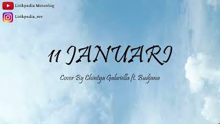 Download lagu 11 JANUARI Cover By Chintya Gabriella ft  Budjana mp3 Download lagu 11 JANUARI Cover By Chintya Gabriella ft  Budjana mp3