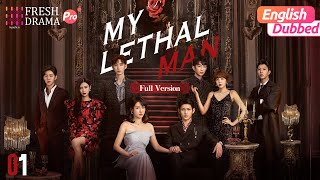 Download lagu 【Movie Ver.-01】My Lethal Man💖| A Must-Watch Romance | Fan Zhixin, Li Mozhi | Fresh Drama Pro mp3