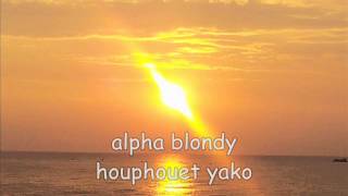 alpha blondy houphouet yako