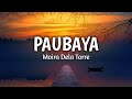 Paubaya - Moira Dela Torre | Lyrics