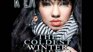 The Coldest Winter Ever - K'La