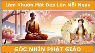Lời Phật Dạy về Vẻ đẹp thực sự đến từ tâm hồn -Tâm là nhân, tướng là quả