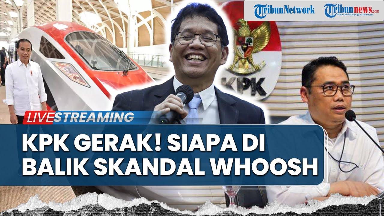 KPK Mulai Selidiki Dugaan Mark Up Kereta Cepat Whoosh hingga Respon Menleu Purbaya usai Disindir