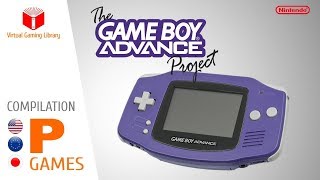 The Game Boy Advance Project - Compilation P - All GBA Games (US/EU/JP)