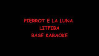 Litfiba - Pierrot e la Luna Video karaoke