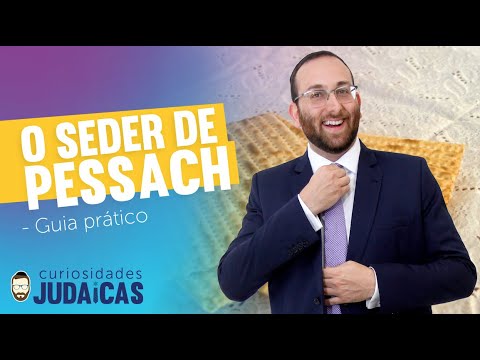 O Seder de Pessach - Guia prático | Curiosidades Judaicas By Rav Sany