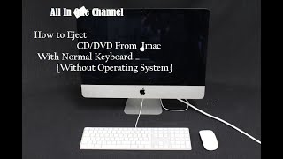 How to Eject CD/DVD By Normal Keyboard in IMAC....