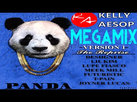 PANDA Megamix Ver. 1 (ft.  Lil Kim, Lupe Fiasco, Meek Mill, Futuristic, T-Pain & Joyner Lucas)