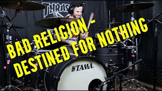 Bad Religion - Destined for Nothing - Drum Cover by Gideon Berger